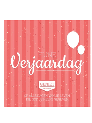 Kaart Fijne Verjaardag Geniet Prediker 9:9