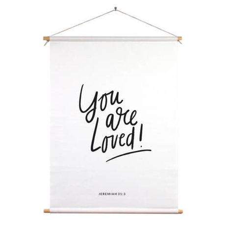 Christelijke Textielposter – You Are Loved! – Jeremia 3:3 – A1 Formaat