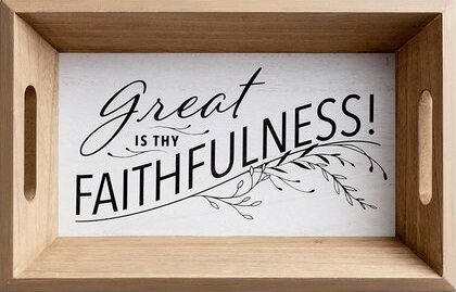 Dienblad Great is Thy faithfulness