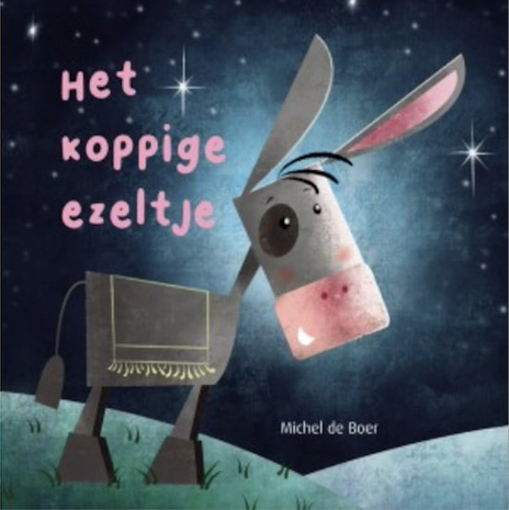 Het koppige ezeltje softcover