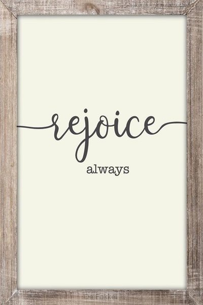 Rejoice always 20 x 30cm Wood deco