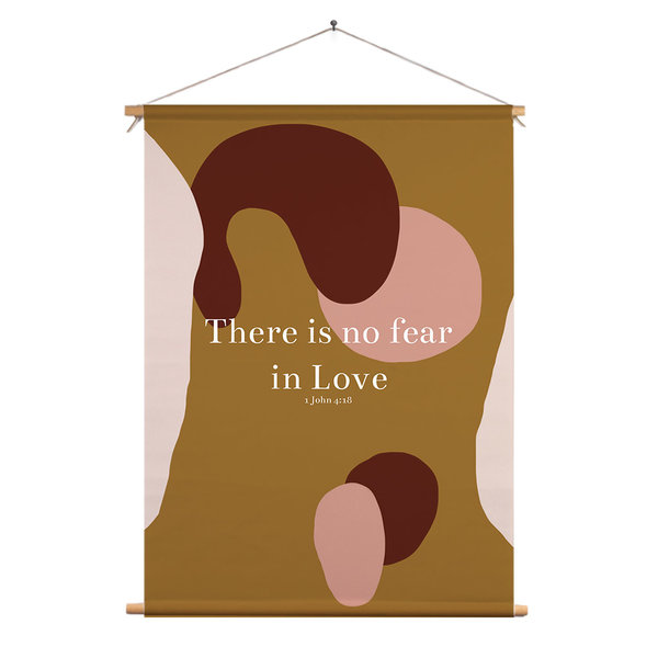 Christelijke Textielposter &ndash; There Is No Fear In Love &ndash; A1 Formaat