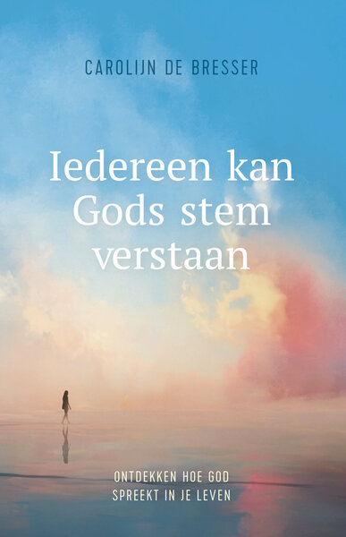 Iedereen kan Gods stem verstaan