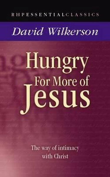 Hungry for more of Jesus