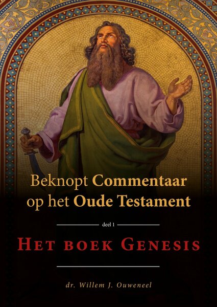 Beknopt commentaar op het Oude Testament deel 1 Het boek Genesis