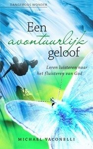 Een avontuurlijk geloof