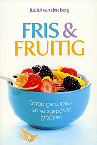 Fris &amp; fruitig