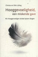 Hooggevoeligheid, een miskende gave