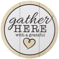 Wandbord Gather here with a grateful 46 cm rond hout