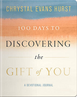 100 days to discovering the gift of you