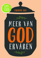 Meer van God ervaren