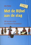 Met de Bijbel aan de slag NT