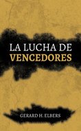 La lucha de vencedores