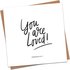 Christelijke Kaart - You Are Loved (Jeremia 31:3)