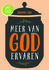 Meer van God ervaren