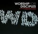 Worship for disciples